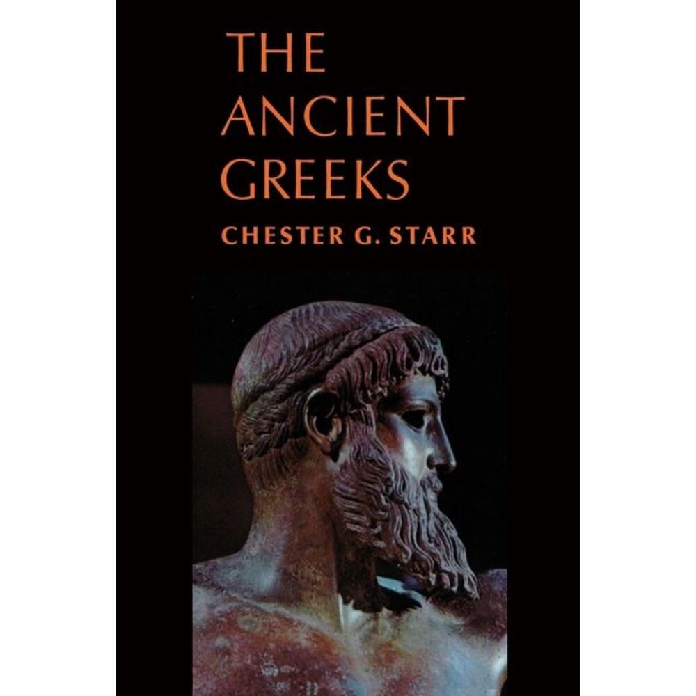 The Ancient Greeks -- Starr